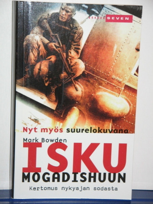 Mark Bowden : ISKU MOGADISHUUN