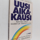 John Ankerberg : Uusi aikakausi : New Age ilmiöt Raamatun... - pikkukuva 1