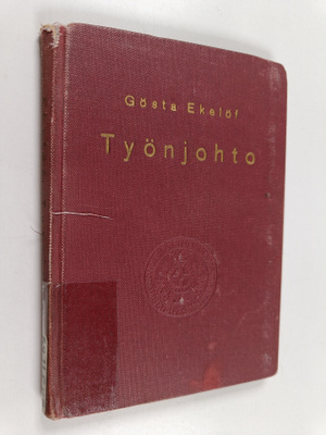 Gösta Ekelöf : Työnjohto