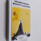 Marja Holm : Muurahainen ryhtyy luojaksi - pikkukuva 1