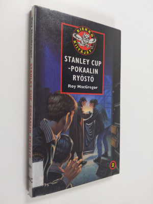 Roy MacGregor : Stanley Cup -pokaalin ryöstö