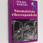 Poliisi kertoo : suomalaisia rikostapauksia 7 - pikkukuva 1