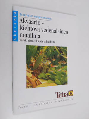 Akvaario - kiehtova vedenalainen maailma : kaikki sisustu...