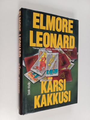 Elmore Leonard : Kärsi kakkusi
