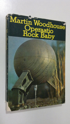 Martin Woodhouse : Operaatio Rock baby