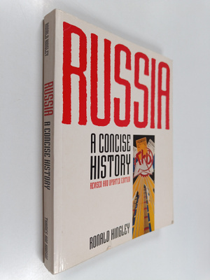 Ronald Hingley : Russia : a concise history
