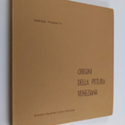 Teristo Pignatti : Origini della pittura Veneziana - pikkukuva 1