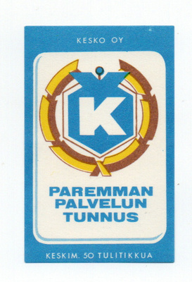 Kesko OY Paremman palvelun tunnus. Etiketti