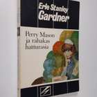 Erle Stanley Gardner : Perry Mason ja rahakas hatturasia ... - pikkukuva 1