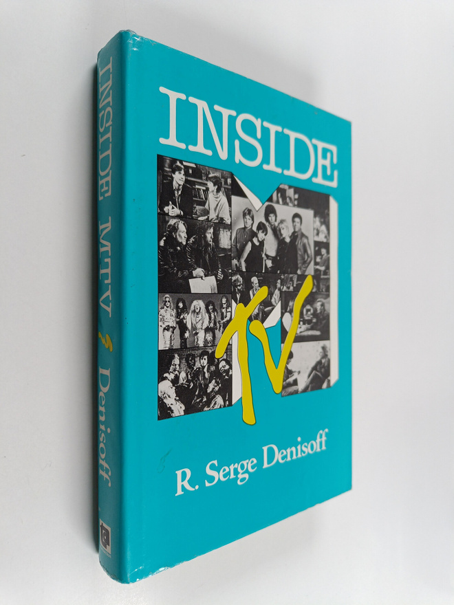 R. Serge Denisoff : Inside MTV