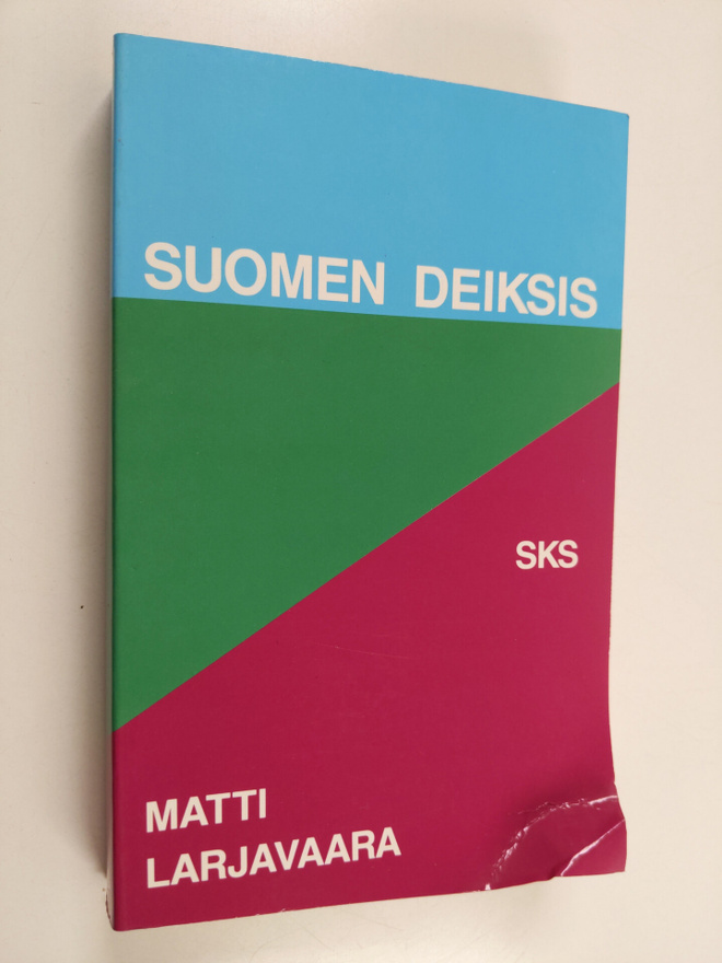 Matti Larjavaara : Suomen deiksis