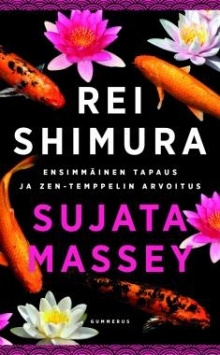 Sujata Massey - Rei Shimuran ensimmäinen tapaus ja