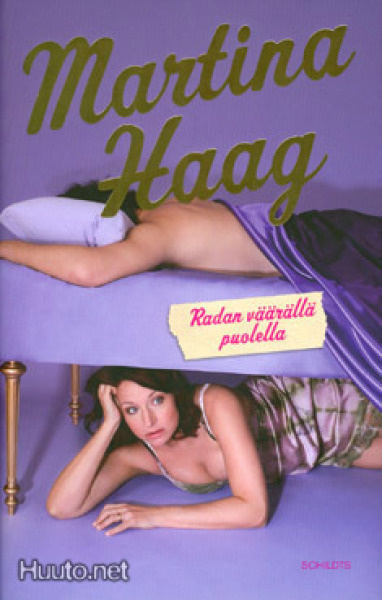 Martina Haag: Radan väärällä puolella