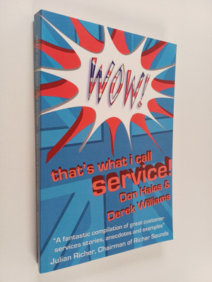 Derek Williams ym. : Wow! That's What I Call Service!