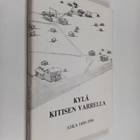 Sakari (kansi ja piirroskuvat) Korvanen : Kylä Kitisen va... - pikkukuva 1