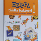 Pentti Huovinen : Heippa, täällä bakteeri! - pikkukuva 1