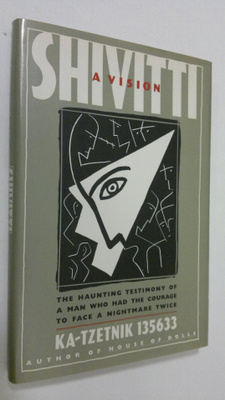 Ka-Tzetnik 135633 : Shivitti : A Vision