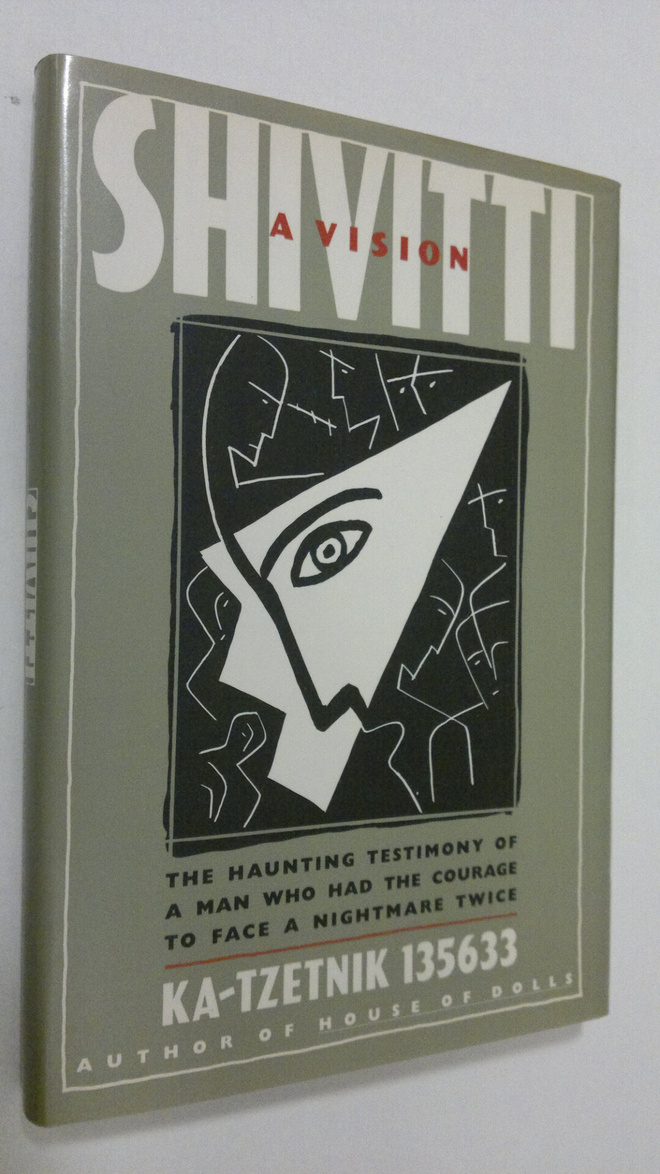 Ka-Tzetnik 135633 : Shivitti : A Vision