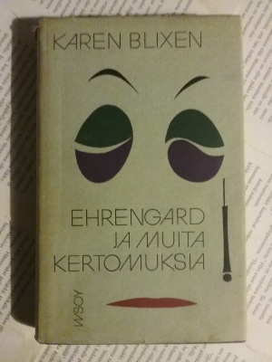 Karen Blixen - Ehrengard ja muita kertomuksia (sid.)