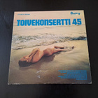TOIVEKONSERTTI 45 - Irwin, Frederik, Aro ym. LP - pikkukuva 1