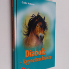 Gabi Adam : Diabolo : kyynelten laakso - pikkukuva 1
