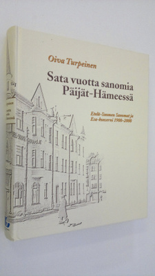 Oiva Turpeinen : Sata vuotta sanomia Päijät-Hämeessä : Et...