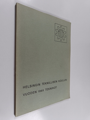 Helsingin teknillisen koulun vuoden 1969 teknikot