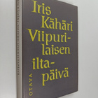 Iris Kähäri : Viipurilaisen iltapäivä - pikkukuva 1