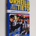 Urheilutieto 24 : urheilun vuosikirja 2003 - pikkukuva 1