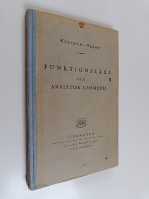Bengt E. Nyström : Funktionslära och analytisk geometri