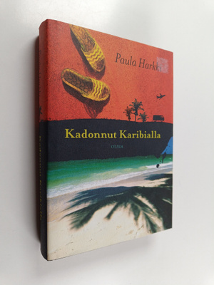Paula Harkki : Kadonnut Karibialla