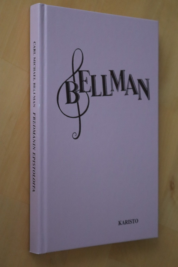 Carl Michael Bellman : Fredmanin epistoloita ( 2.p. 1987 )