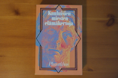Plutarkhos:Kuuluisien miesten elämäkertoja.3.P.2001.Nid.