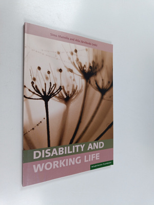 Aila Järvikoski : Disability and working life