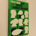 Veijo Meri : Sata metriä korkeat kirjaimet : dialoginovel... - pikkukuva 1