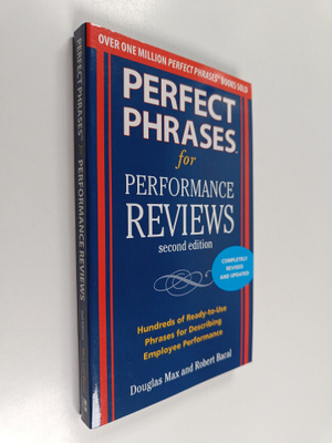 Robert Bacal ym. : Perfect Phrases for Performance Reviews