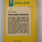 Peter Winge : Turkkilainen intermezzo : salapoliisiromaani - pikkukuva 2