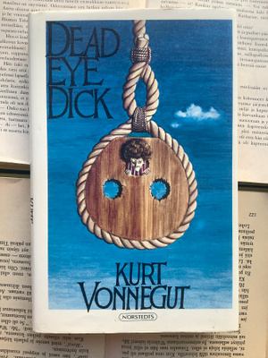 Kurt Vonnegut - Deadeye Dick (inbunden bok)