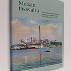 Kai Häggman : Metsän tasavalta : suomalainen metsäteollis... - pikkukuva 1