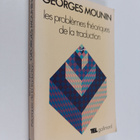 Georges Mounin : Les problemes theoriques de la traduction - pikkukuva 1