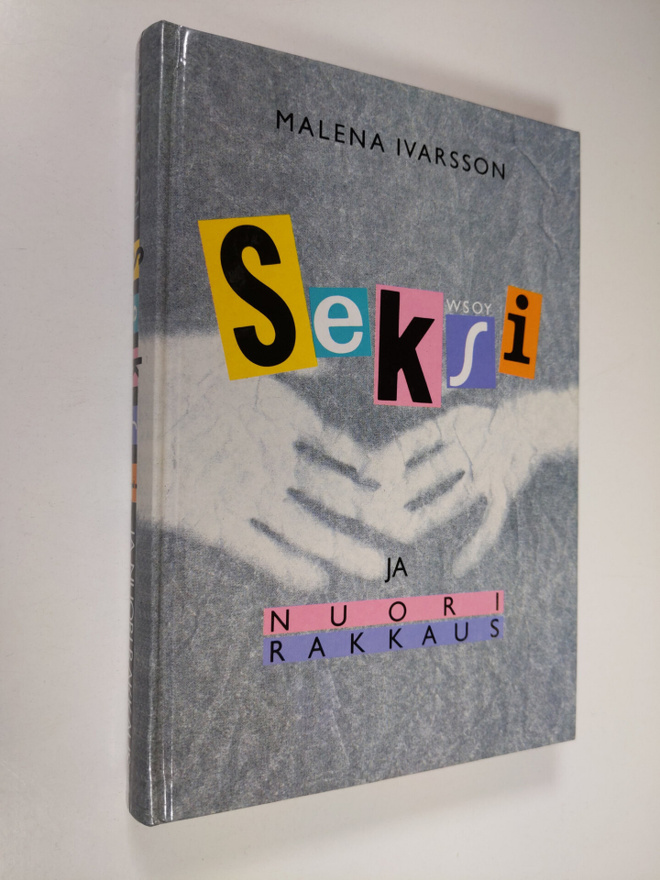 Malena Ivarsson : Seksi ja nuori rakkaus
