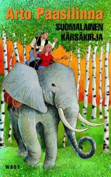 Arto Paasilinna - Suomalainen kärsäkirja