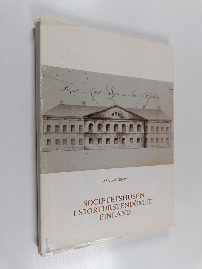 Åsa Ringbom : Societetshusen i storfurstendömet Finland