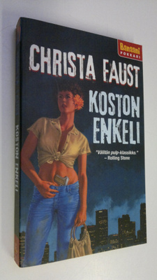 Christa Faust : Koston enkeli