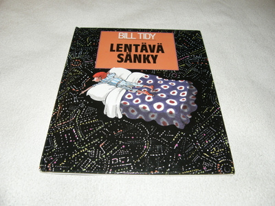 Bill Tidy Lentävä sänky