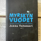 Jukka Valtasaari - Myrskyn vuodet: Suomen suunta kylmän.. - pikkukuva 1