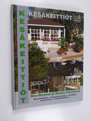 Riku Himanen : Kesäkeittiöt : suunnittelu, rakentaminen, ...