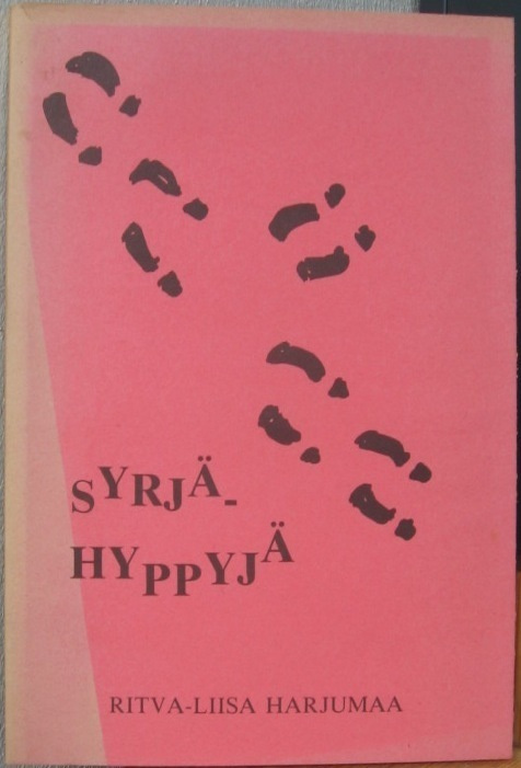 Ritva-Liisa Harjumaa: Syrjähyppyjä. 79 s.