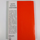 Maarit ym. (toim.) Sinervo : Sota sotaa vastaan! : työväe... - pikkukuva 2