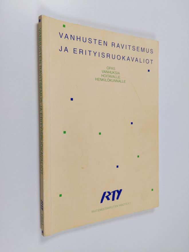 Leena Packalen ym. : Vanhusten ravitsemus ja erityisruoka...